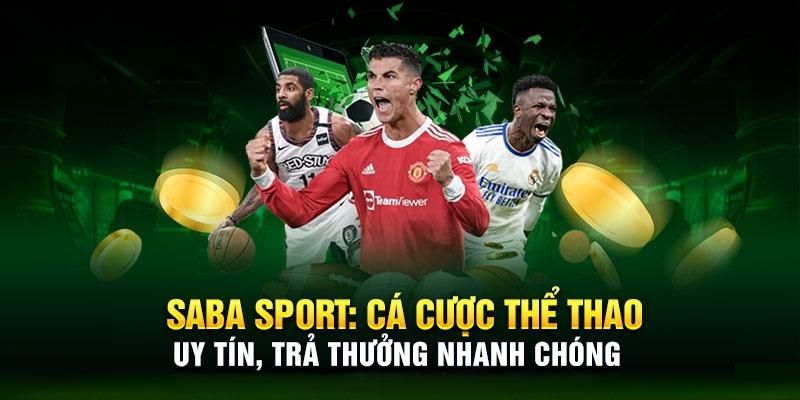 Giới thiệu sảnh SABA Sports - Sơn chơi hot tại KUBET