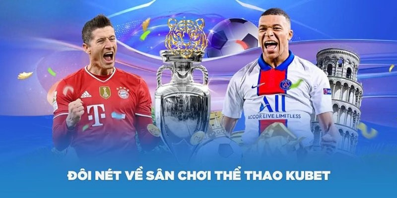 Cá cược thể thao KUBET được đánh giá cao